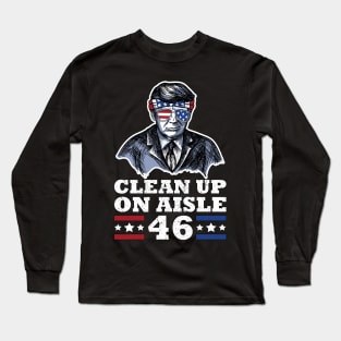 American Flag Sunglasses Trump Clean Up On Aisle 46 Long Sleeve T-Shirt